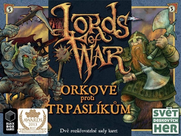 Lords of War: Orkové proti trpaslíkům