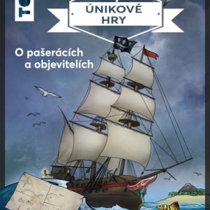 Únikové hry O pašerácích a objevitelích